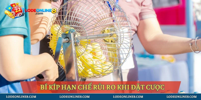 Bí kíp hạn chế rủi ro khi đặt cược 