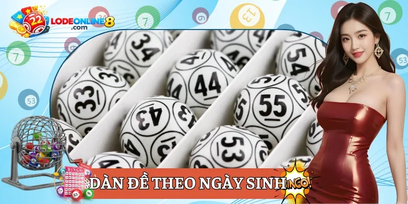 Dàn đề theo ngày sinh