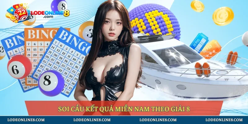 Soi cầu kết quả miền Nam theo giải 8
