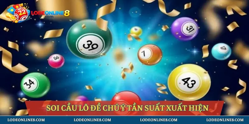 Soi cầu lô đề bằng thuật toán chú ý tần suất xuất hiện