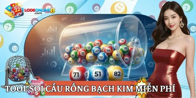 Tool soi cầu rồng bạch kim miễn phí